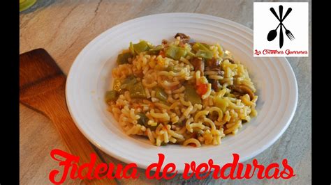 Fideua De Verduras Receta Sencilla Y Sana Youtube