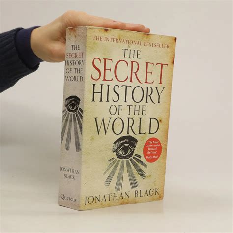 The Secret History Of The World Jonathan Black Knihobot Cz