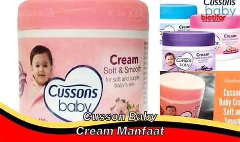 Temukan Manfaat Rahasia Cream Bayi Cusson Yang Perlu Anda Ketahui