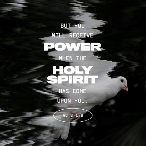 Acts But Ye Shall Receive Power After That The Holy Ghost Is Come