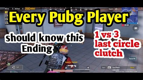 Last Circle Intense Fight Vs Clutch Every Pubg Player Should