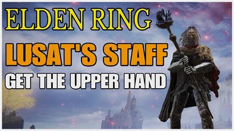 ELDEN RING How To Get Lusat S Glintstone Staff YouTube