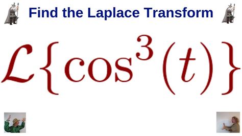 Laplace Transform Of Cos T Using Identities Youtube