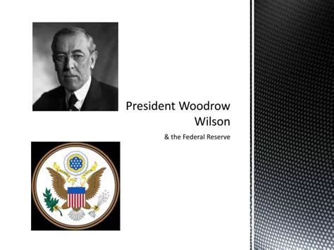 Ppt President Woodrow Wilson Powerpoint Presentation Free Download