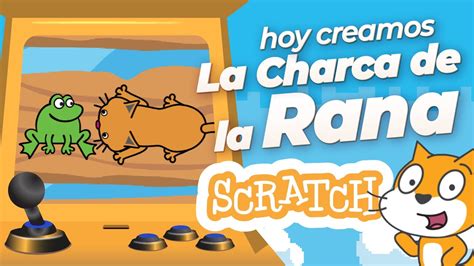 COMO HACER El JUEGO De La CHARCA De La RANA En SCRATCH Para PC