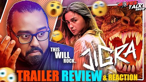 JIGRA Theatrical Trailer REVIEW Reaction Alia Bhatt Will Rock