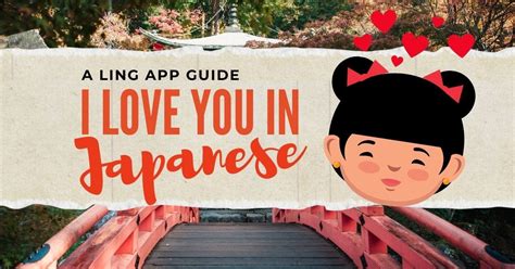 10 Easy Ways To Say I Love You In Japanese Today By Ling Learn