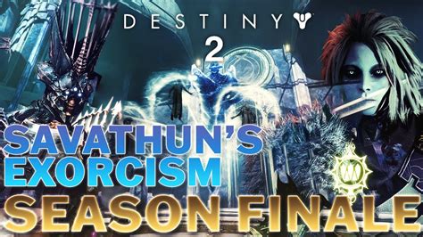 Savathun Exorcism Season Finale Destiny Witch Queen Destiny