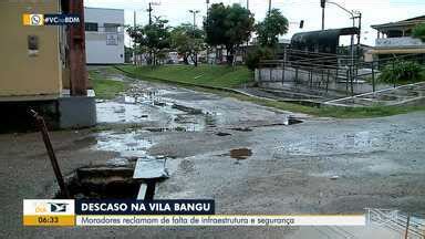 Bom Dia Mirante Moradores Reclamam De Falta De Infraestrutura E