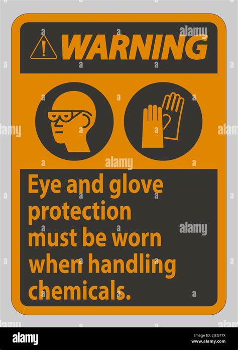 Warning Sign Eye And Glove Protection Must Be Worn When Handling