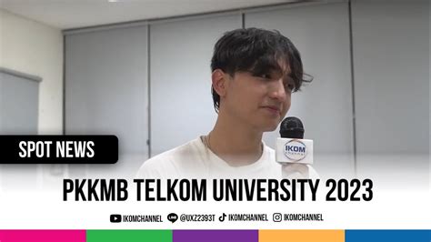 Keseruan Pkkmb Telkom University Spot News Youtube