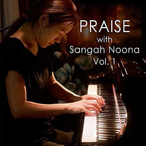 Play Praise With Sangah Noona Vol By Sangah Noona On Amazon Music