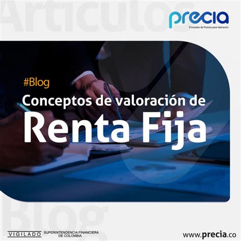 Conceptos De Valoraci N De Renta Fija Precia