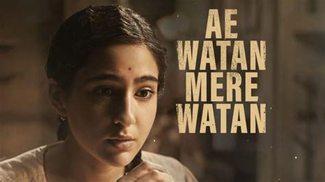 Ae Watan Mere Watan Release Date Cast And Plot Of The Movie