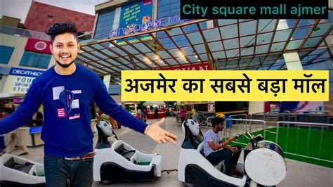 Ajmer City Square Mall Csm Ajmer Ajmer Mall Inox Ajmer अजमेर का