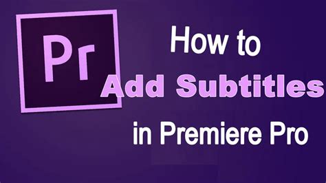 Beginner Guide How To Add Subtitles In Premiere Pro