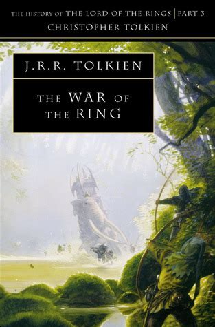 The War Of The Ring By J R R Tolkien Goodreads