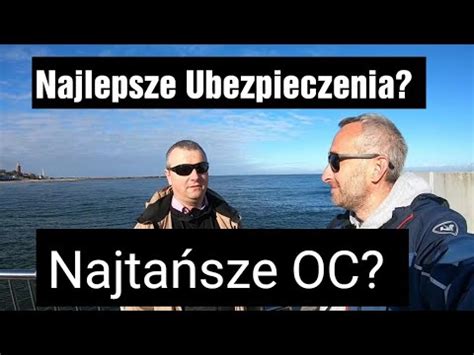 Najlepsze Ubezpieczenia Najtańsze OC Czyli kto mnie ubezpiecza YouTube