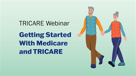 Getting Started With Medicare And Tricare Tricare Newsroom Webinar