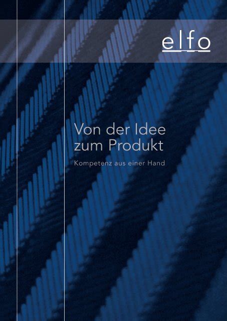 Von Der Idee Zum Produkt Elfo Ag