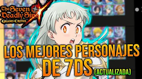 Tier List Actualizada De Los Mejores Personajes De 7ds The Seven