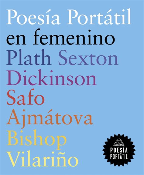 Poesía portátil en femenino Plath Sexton Dickinson Safo