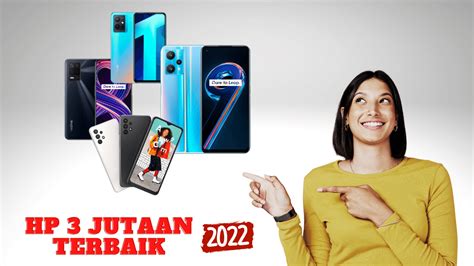 Rekomendasi Hp Harga 3 Jutaan 2023 Jutaan Terbaik Rekomendasi Info