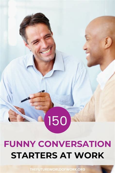 150 Funny Conversation Starters To Connect At Workplace