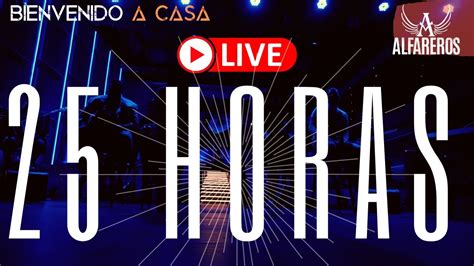 Alfareros Horas Concierto En Vivo Musica Catolica Youtube