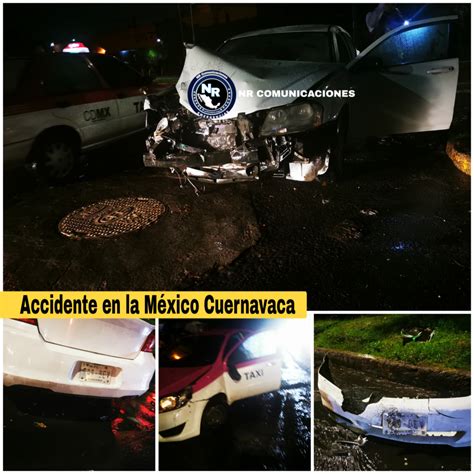 Accidente De Cami N De Pasajeros En La M Xico Cuernavaca Noticias Nr