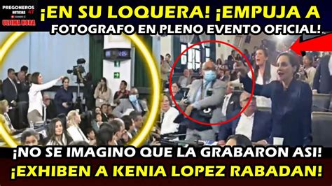 Empuja A Fotografo Asi Grabaron A Kenia Lopez Rabadan En Pleno Circo