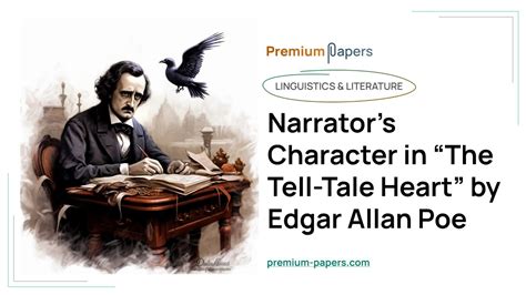 Narrators Character In The Tell Tale Heart By Edgar Allan Poe