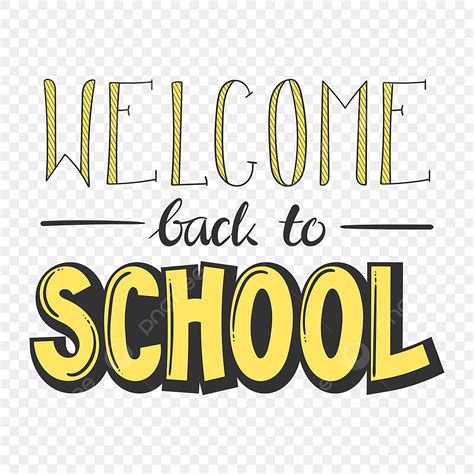 Hand Drawn School Vector Art Png Hand Drawn Typography Of Welcome Back