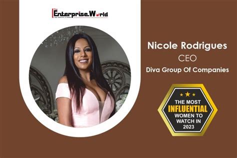 Nicole Rodrigues Diva Group Of Companies The Enterprise World