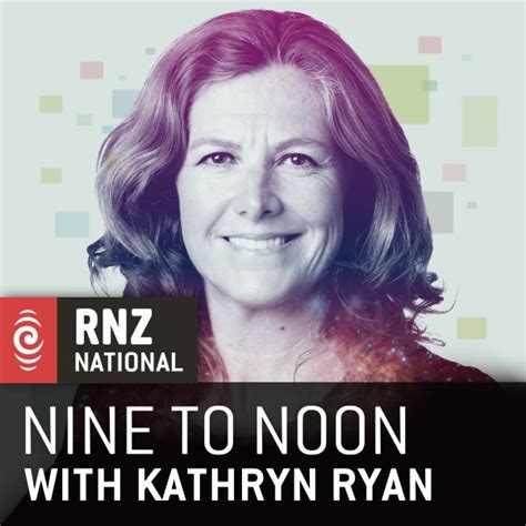 Rnz Nine To Noon Listen To Podcasts On Demand Free Tunein