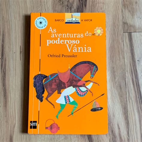 LIVRO AS AVENTURAS DO PODEROSO VÁNIA COLEÇÃO BARCO A VAPOR Shopee