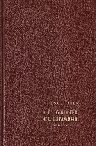 Guide Culinaire Aide Memoire De Cuisine Pratique Le Escoffier