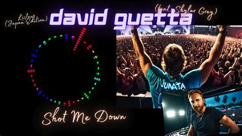 David Guetta Shot Me Down Feat Skylar Grey Listen Japan Edition