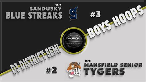 3 Sandusky Vs 2 Mansfield Sr D3 District Semi Final Boys
