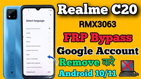 Realme C20 RMX3063 FRP Bypass Android 10 11 Google Account Remove