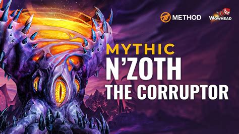 Method Vs Nzoth The Corruptor Mythic Nyalotha Youtube