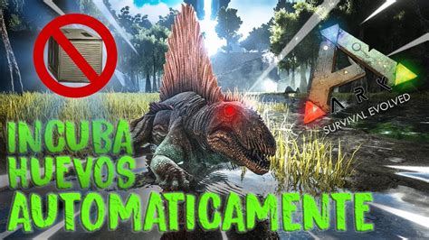 COMO INCUBAR HUEVOS FACIL EN ARK 2024 YouTube