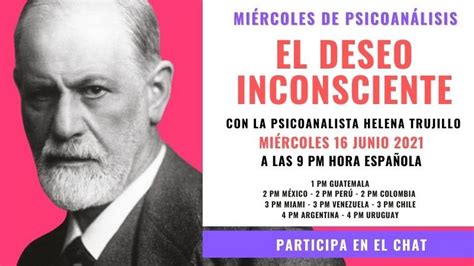 EL DESEO INCONSCIENTE HABLAMOS DE PSICOANÁLISIS CON HELENA TRUJILLO