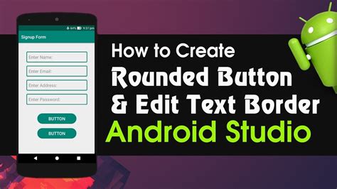 Android Studio Tutorial How To Create Rounded Button And Border For