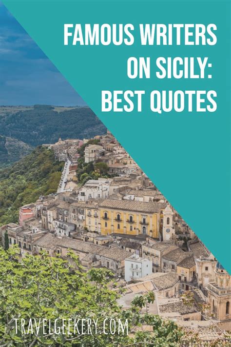 Famous Quotes About Sicily And Stories Behind Them Sicily Travel