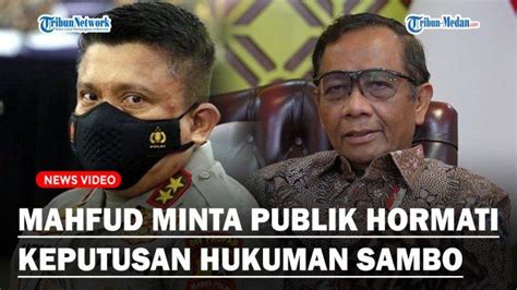 Mahfud Md Tegas Soal Hukuman Ferdy Sambo Minta Publik Hormati Putusan