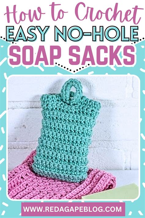 16 Crochet Soap Sack Patterns To Save Soap Red Agape Blog