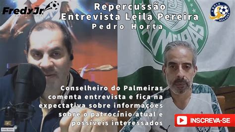 Conselheiro comenta entrevista de Leila Pereira e espera informações