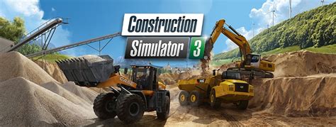 Construction Simulator 3 is announced to launch early next year ...