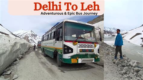 Delhi To Leh Incredible Bus Journey Keylong To Leh By Hrtc Bus Timing